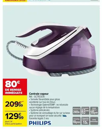 Carrefour Centrale vapeur offre
