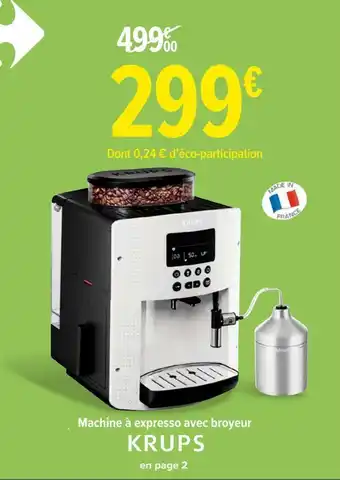 Carrefour Machine à expresso avec broyeur krups offre