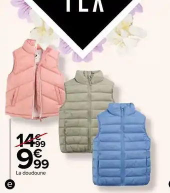 Carrefour La doudoune offre