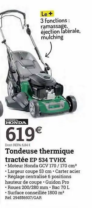 Espace emeraude Tondeuse thermique tractée ep 534 tvhx honda offre