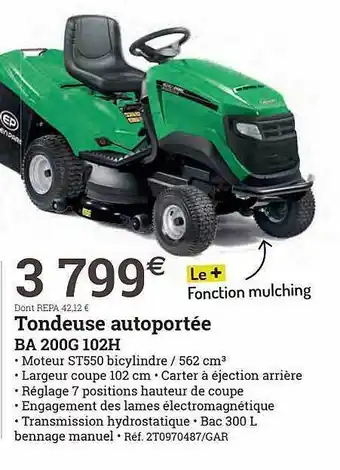 Espace emeraude Tondeuse autoportée ba 200 g 102 h offre