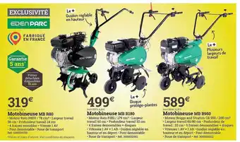 Espace emeraude Motobineuse mb r80 eden parc, motobineuse mb r180 eden parc, motobineuse mb b950 eden parc offre