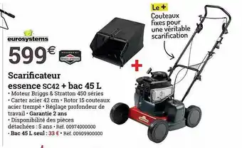Espace emeraude Scarificateur essence sc42 + bac 45l eurosystems offre