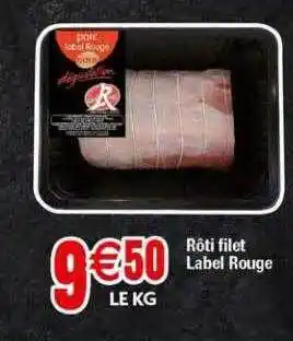 Rôti filet label rouge