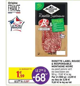 Intermarché Contact Rosette label rouge & responsable montagne noire offre
