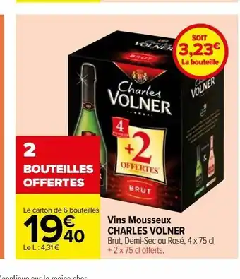 Carrefour Vins mousseux charles volner offre
