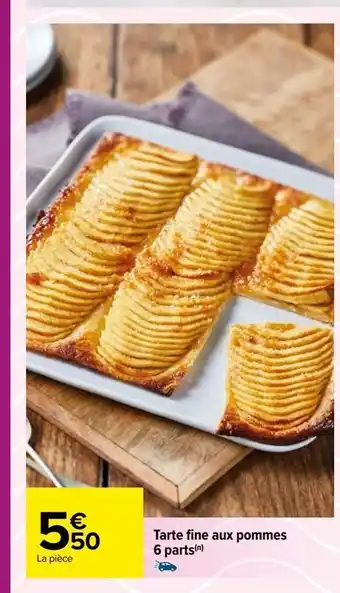 Carrefour Tarte fine aux pommes 6 parts(n) offre