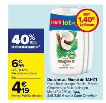 Carrefour Douche au monoï de tahiti offre