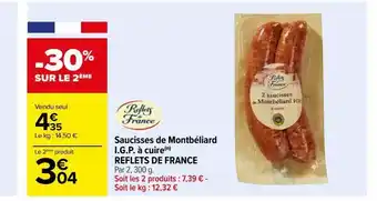 Carrefour Saucisses de montbéliard i.g.p. à cuire(n) reflets de france offre