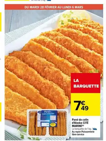 Carrefour Pané de colin d'alaska cité marine(n) offre