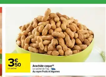 Carrefour Arachide coque(q) offre