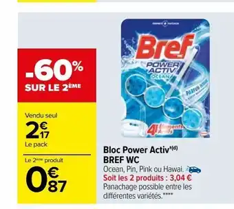 Carrefour Bloc power activ'(d) bref wc offre