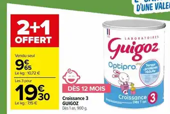 Carrefour Croissance 3 guigoz offre