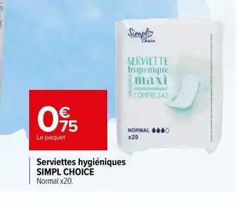 Carrefour Serviettes hygiéniques simpl choice offre