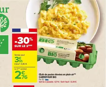 Carrefour Œufs de poules élevées en plein air(m) carrefour bio offre
