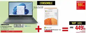 Carrefour Ordinateur portable medion + microsoft 365 personnel - 1 an offre