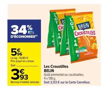 Carrefour Les croustilles belin offre