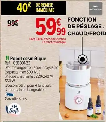 Carrefour Robot cosmétique offre
