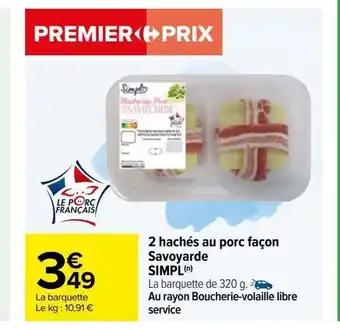 Carrefour 2 hachés au porc façon savoyarde simpl(n) offre