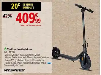 Carrefour Trottinette électrique wispeed offre