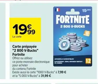 Carrefour Carte prépayée "2 800 v-bucks" fortnite offre