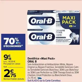 Carrefour Market Dentifrice oral-b offre