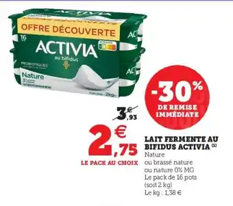 Super U Lait Fermenté au Bifidus Activia offre
