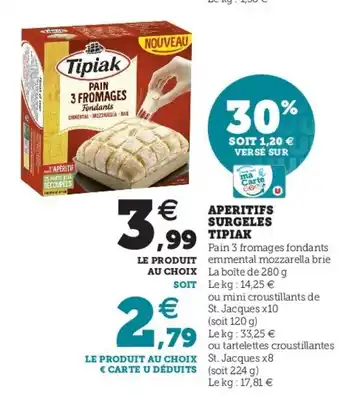 Super U Apéritifs Surgelés Tipiak offre