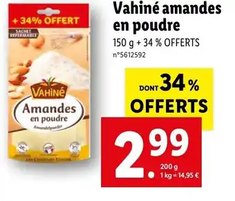 Lidl Vahiné Amandes en Poudre offre