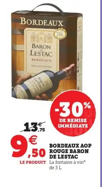 Super U rdeaux AOP Rouge Baron de Lestac offre