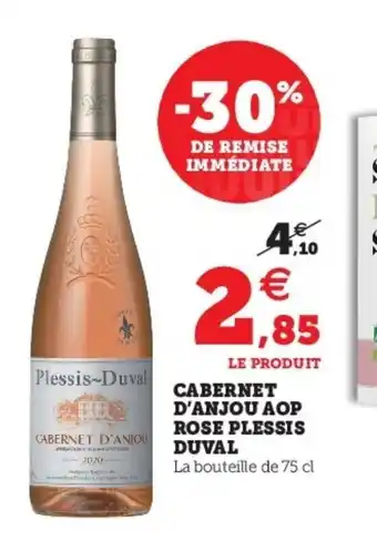Super U Cabernet d'Anjou AOP Rosé Plessis Duval offre