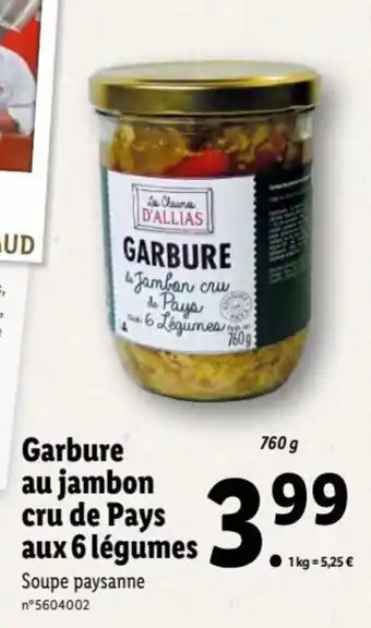Lidl Garbure au Jambon Cru de Pays Aux 6 Légumes offre