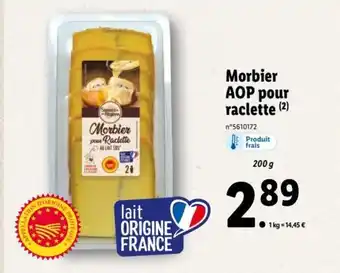 Lidl Morbier AOP Pour Raclette offre