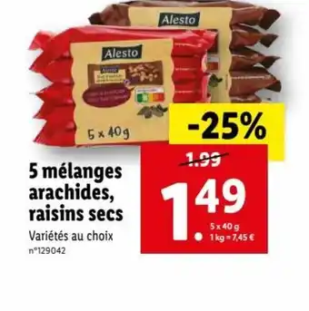 Lidl 5 Mélanges Arachides, Raisins Secs offre