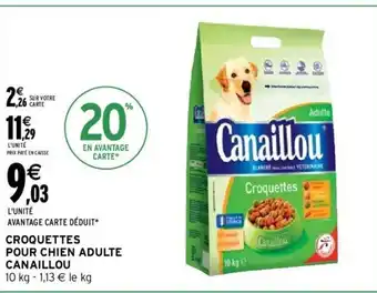 Intermarché Croquettes Pour Chien Adulte Canaillou offre