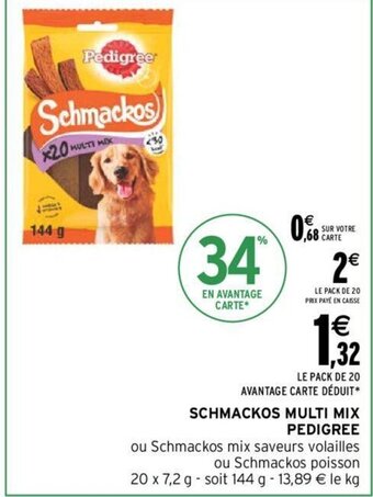 Intermarché Schmackos Multi Mix Pedigree offre