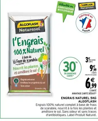 Intermarché Engrais Naturel 5KG Algoflash offre