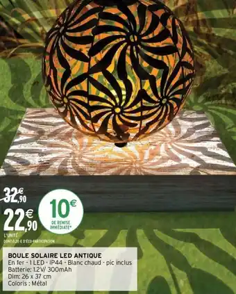 Intermarché Boule Solaire LED Antique offre