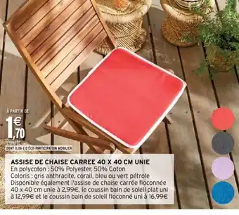 Intermarché Assie de Chaise Carre 40x40 Cm Unie offre
