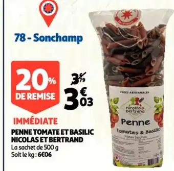 Auchan Penne Tomate Et Basilic Nicolas Et Bertrand offre