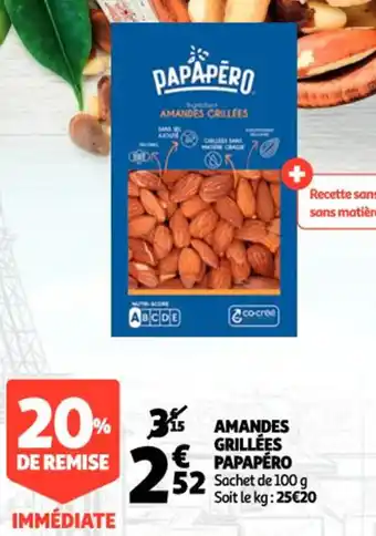 Auchan Amandes Grillées Papapéro offre