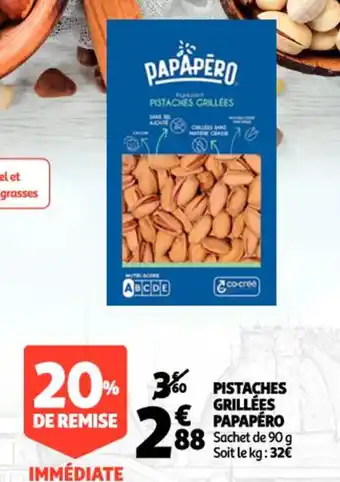 Auchan Pistaches Grillées Papapéro offre