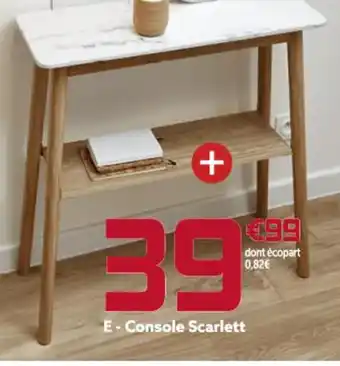 Gifi Console Scarlett offre