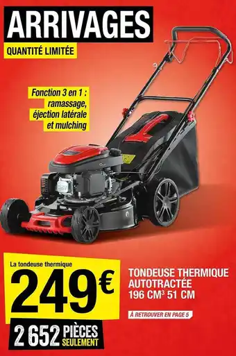 Brico Dépôt Tondeuse thermique autotractée 196 m³ offre