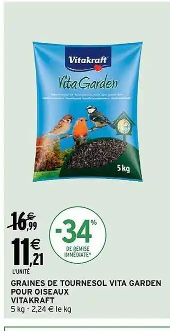 Intermarché Graines de tournesol vita garden pour oiseaux vitakraft offre