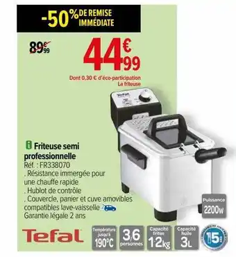 Friteuse semi professionnelle tefal