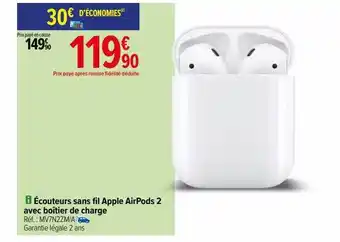 Carrefour Écouteurs sans fil apple airpods 2 avec boîtier de charge offre