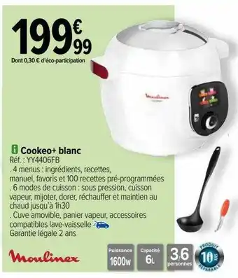 Carrefour Cookeo+ blanc moulinex offre