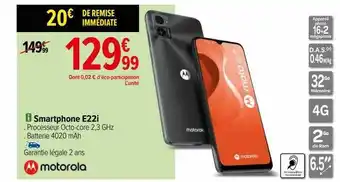 Carrefour Smartphone e22i motorola offre