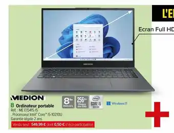 Carrefour Medion ordinateur portable offre
